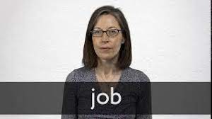 Job Definition Und Bedeutung Collins Worterbuch