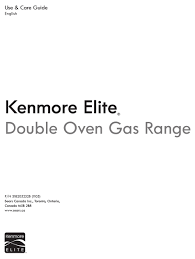 For a gas oven, the cause is probably the bake ignitor or gas safety valve. Kenmore Double Oven Gas Range Use Care Manual Pdf Download Manualslib