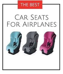 Best Airplane Car Seats Faa Travel Car Seat Car Seats Airplane Car