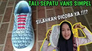 Telor ingatkan hanya ada dua tiga cara aje untuk ikat tali kasut. Kereeen Cara Ikat Tali Sepatu New Balance Ø³Ù„Ø·Ù†Ø© Ø¹Ù…Ø§Ù† Vlip Lv
