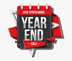 Easier for the sales force to sell against competitors. 2019 Toyota Model Year End Sale Year End Sale Toyota Hd Png Download Transparent Png Image Pngitem