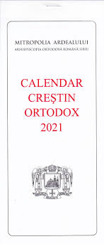 Tradiții și obiceiuri în această zi de sărbătoare. Calendar Crestin Ortodox 2021 File Editura Arhiepiscopia Sibiului Egumenita Carti
