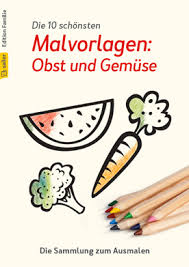 Kostenlose Ausmalbilder Und Malvorlagen Obst Und Gemuse Zum Ausmalen Und Ausdrucken