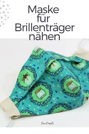 Maske Fur Brillentrager Nahen Anleitung Mit Gratis Schnittmuster Diy Nahen Schnittmuster Nahen Schnittmuster Masken