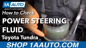 How To Check Power Steering Fluid On A 00 06 Toyota Tundra Youtube