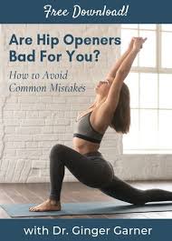 Ginger Garner Yogauonline Safe Hips Free Download Hip Injuries Hip Openers Yoga Postures