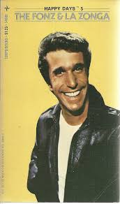 Happy Days #5 The Fonz & La Zonga