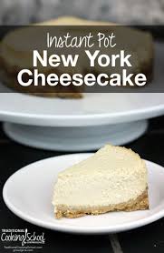 New York Cheesecake In The Instant Pot Rezept Instant Pot Recipes Instant Pot Pressure Cooker Recipes Und Food Recipes
