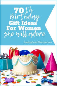 Meaningful 60th Birthday Gift Ideas For Women The Best 70th Birthday Gift Ideas For Her 70th Birthday Gifts 70th Birthday Birthday Gifts For Grandma