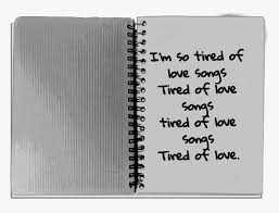 I m so tired of love songs. Freetoedit Imsotired Lauv Love Note Notebook Hd Png Download Kindpng