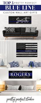 These Personalized Thin Blue Line Family Name Home Decor Signs By Pretty Perfect Studio Are Perfect Law Enf Home Decor Personalized Wall Personalized Wall Art