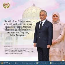 Kepala negara malaysia adalah seorang raja yang disebut sebagai yang dipertuan agung dan dipilih oleh sembilan raja di negara bagian serta malaysia sebagai salah satu negara melayu yang memiliki bentuk negara monarki konstitusional mengadopsi sistem pemerintahan demokrasi parlementer. King And Queen Convey Good Friday And Easter Greetings The Star