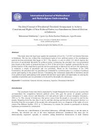 Pdf The Ideal Concept Of Presidential Threshold Arrangement To Achieve Constitutional Rights Of New Political Parties In A Simultaneous General Election In Indonesia