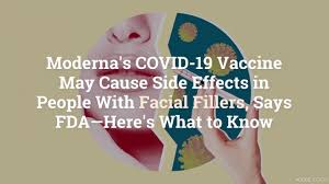 Prepare for fevers, headaches and pain in the arm. Fda Moderna Vaccine May Cause Reaction In People With Facial Fillers Health Com