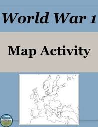 World War 1 Map Activity Map Activities World History Lessons World War