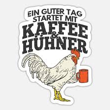 Luhn attended the character animation program at the. Huhn Guter Tag Kaffee Und Huhner Huhnerzuchter Sticker Spreadshirt