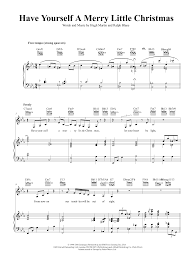 The mp3 and midi files have been created to play the music to a good style, so they can be used to help improve your. Have Yourself A Merry Little Christmas Sheet Music Frank Sinatra Piano Vocal Guitar Right Hand Melody