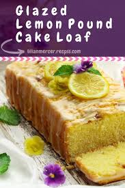 Glazed Lemon Pound Cake Loaf Recipe Lemon Pound Cake Recipe Food Network Dessert Recipes Healthy Lemon Cake Recipe