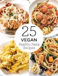 Here Are 25 Healthy Vegan Pasta Recipes Whether You 039 Re Looking For Spaghetti Lasagna Pasta Salads O Healthy Vegan Pasta Vegan Pasta Vegan Pasta Recipes