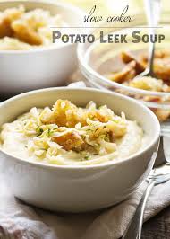Cheesy Slow Cooker Potato Leek Soup Just A Little Bit Of Bacon Recipe Slow Cooker Potatoes Leek Recipes Slow Cooker Soup