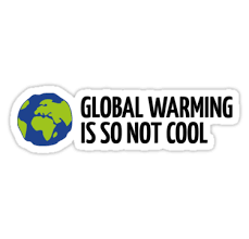 Global Warming Is Not Cool Sticker By Artpolitic Global Warming Cool Laptop Stickers Cool Stickers