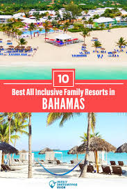 10 Best All Inclusive Family Resorts In The Bahamas 2021 The best bahamas family resorts. 10 best all inclusive family resorts in