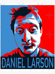 Daniel Larson for President Tote Bag