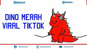Ask anything you want to learn about dino hariandi by getting answers on askfm. Apa Arti Dino Merah Tiktok Wallpaper Dino Merah Yang Lagi Viral Di Tiktok Tribun Sumsel