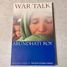 War Talk: Roy, Arundhati: 9780896087248: Amazon.com: Books