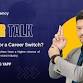 Career Talk: Is It Too Late for a Career Switch? event in Bandar Seri Begawan