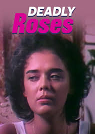Deadly Roses (1989)