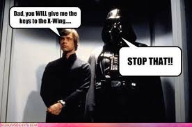 Jedi Mind Tricks Do Not Work On Parents Star Wars Humor Star Wars Memes Star Wars Nerd