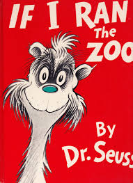 If i ran the zoo (1950) dr. If I Ran The Zoo Seuss Theodore Geisel Early Edition I Think It S The Second Printing There Are 8 Lines On The Copyright Page Rather Than 7 There Are 7