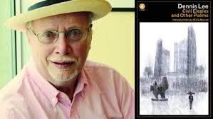 50 facts about the life and career of Canadian poet Dennis Lee