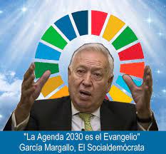 JM García-Margallo on X: "He recibido durante los últimos días numerosos  mensajes sobre la Agenda 2030. Unos tienen gracia (👇🏻), otros me  preocupan por su desconocimiento. La Agenda 2030 persigue erradicar la