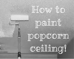 Painting Popcorn Ceiling And The Steps To Do So Painting Popcorn Ceiling Popcorn Ceiling Popcorn Ceiling Makeover