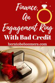 3 engagement ring financing options, including loans and credit cards. How To Finance An Engagement Ring With Bad Credit My Credit Track