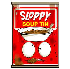 Sloppy Soup Tin Tin Soup Can Of Soup