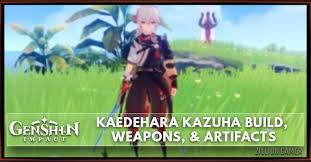 The sword's passive abilities (which. Kaedehara Kazuha Build Weapons Artifacats Genshin Impact Zilliongamer