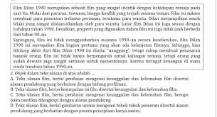 Berikut contoh teks ulasan film: Bacalah Teks Ulasan Berikut Ini Dengan Cermat Untuk Menjawab Soal Nomor 2 3 Danfilm Dilan 1990 Brainly Co Id