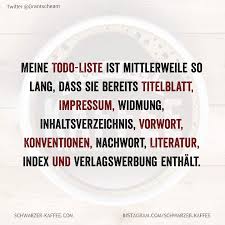 Meine Todo Liste Sarkastische Spruche Humorvolle Spruche Lustige Zitate Und Spruche