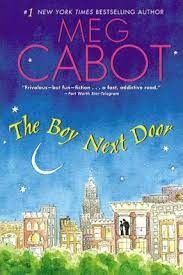 Vol 1 in little bridge island series september 29, 2019. The Boy Next Door Meg Cabot 9780060096199