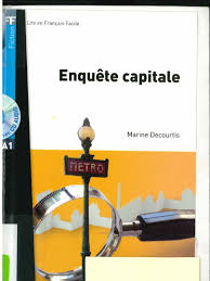 Facile facile è un libro per l'apprendimento della lingua italiana realizzato dai docenti del ctp di pesaro per gli stranieri che frequentano i corsi per principianti e livello a1 organizzati dal centro eda. Enquete Capitale