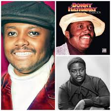 Donny Hathaway is one of the best singers ever... always loved him &  Roberta Flack, DC 'S Best
