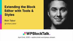 Rich Tabor: Extending the Block Editor with Tools & Styles