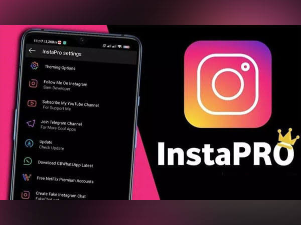 Insta Pro APK Download Latest Version for Android 2024 – ThePrint –  ANIPressReleases