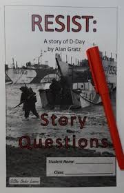 Jackie wynkoop reviews refugee by alan gratz. Resist By Alan Gratz Story Questions Resist A Story Of D Day Tpt