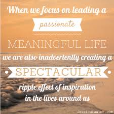 Moreover, in a ripple effect, the gift comes back to its source. Quotes About Ripple 90 Quotes