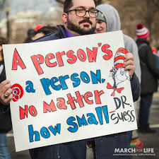 This item:a person's a person no matter how small dr. March For Life On Twitter A Person S A Person No Matter How Small Prolife Whywemarch