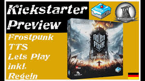 Das brettspiel sind eure einwohner nicht einfach nur figuren auf dem brett. Pottgamer Spezial Tts Lets Play Frostpunk Kickstarter Preview Deutsch Youtube